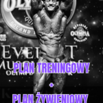 Plan Treningowy + Plan Żywieniowy